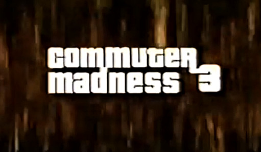 Commuter Madness 3 Full movie-511